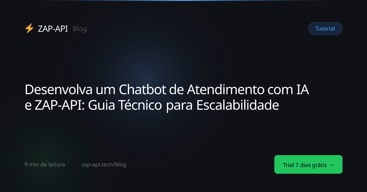 Desenvolva um Chatbot de Atendimento com IA e ZAP-API: Guia Técnico ...